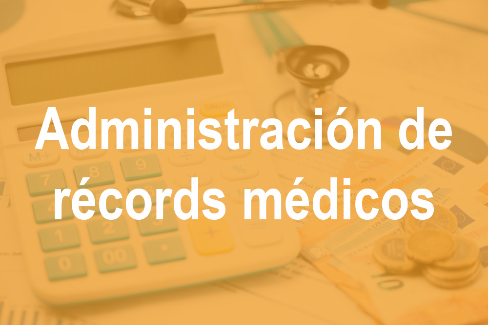 Administración de récords médicos